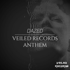 Druckmittel | Dazed [Veiled Records Anthem]