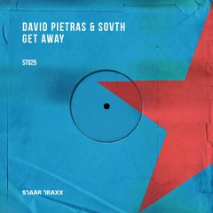 David Pietras & SOVTH - Get Away