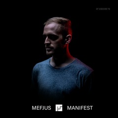 Mefjus 'Manifest' promo mix for YourEDM