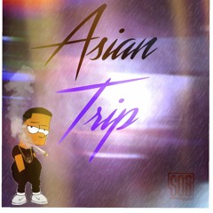 Asian Trip Prod. by Flava DaGreat