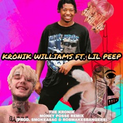 FT. LIL PEEP - THE KRONIK MONEY POSSE REMIX  // PROD BY SMOKEASAC X ROBMAKESBANGERS