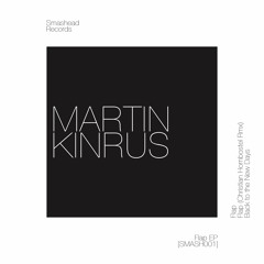 Martin Kinrus - Back to the New Days (Original Mix) [Smashead]