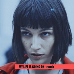 My Life Is Going On - remix