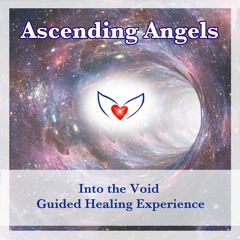 Into the Void Guided Healing Experience