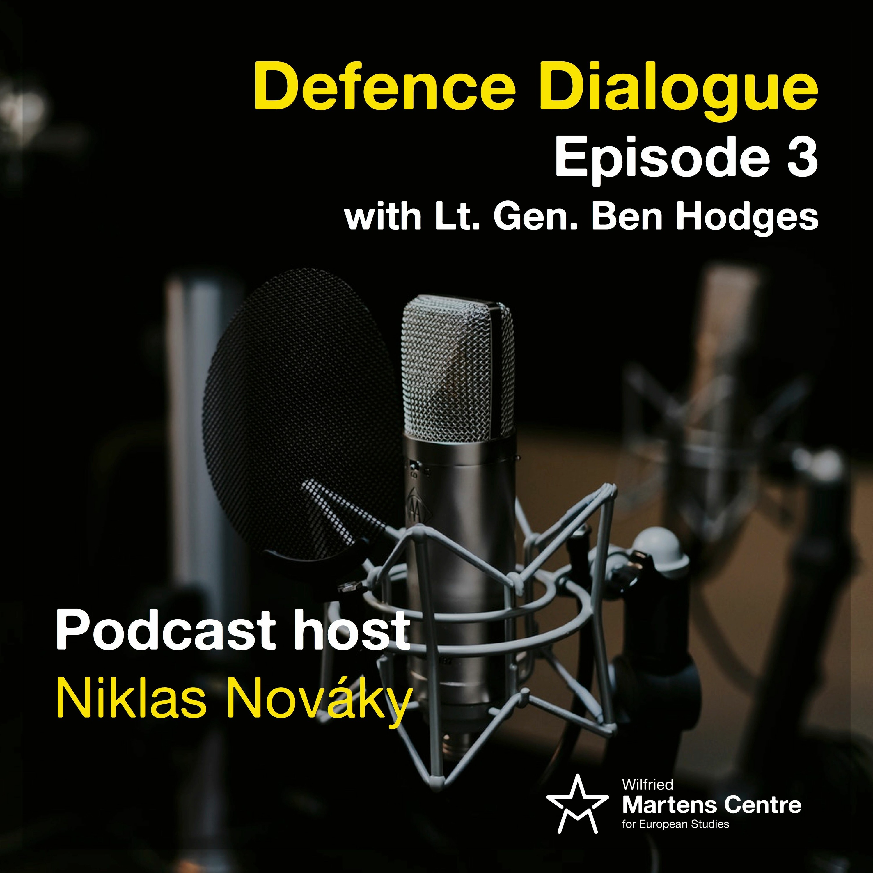 Defence Dialogue with Lt. Gen. Ben Hodges | by Niklas Nováky episode artwork