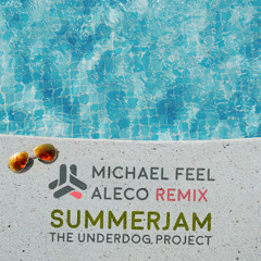 Summerjam (Michael Feel & Aleco Remix)