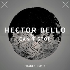 Hector Bello - Can't Stop