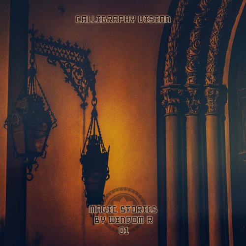 Windom R - Magic Stories #01 (Calligraphy Vision)