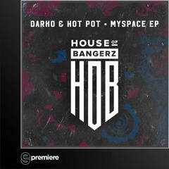 Premiere: Steve Darko & Hot Pot - Bop It - House of Bangerz