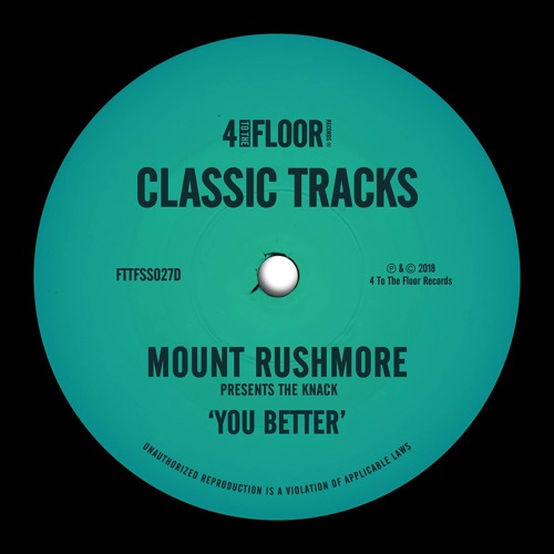 Mount Rushmore presents The Knack ‘You Better’ (Es Cavelett Mix)