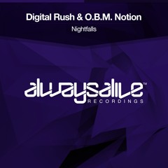 Digital Rush & O.B.M. Notion - Nightfalls [OUT NOW]