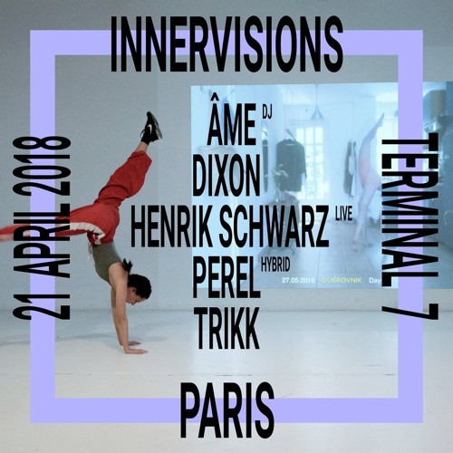 Innervisions Paris Dixon Ame Henrik Schwarz Perel Trikk By Melodic Diggers innervisions paris dixon ame henrik