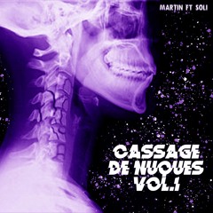 Freestyle Cassage De Nuques Vol.1 Ft Soli