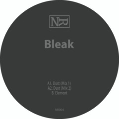 Premiere: Bleak - Dust (Mix 1)