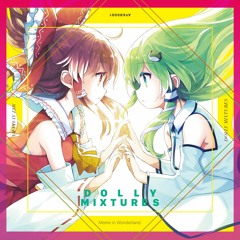 DOLLY MIXTURES - XFade /Meme in Wonderland.