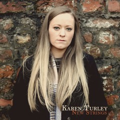 Karen Turley - New Strings