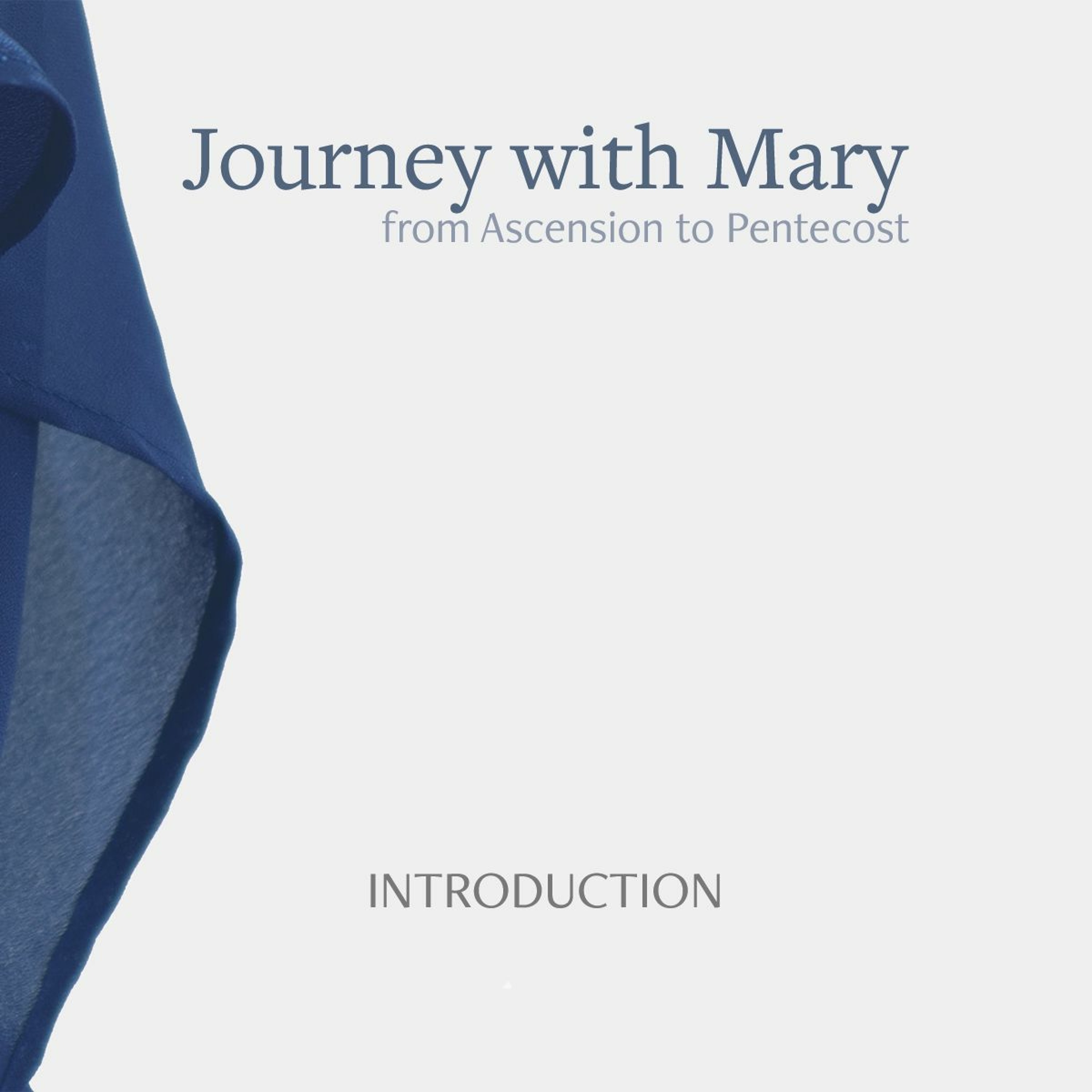 Journey with Mary - Introduction episode artwork