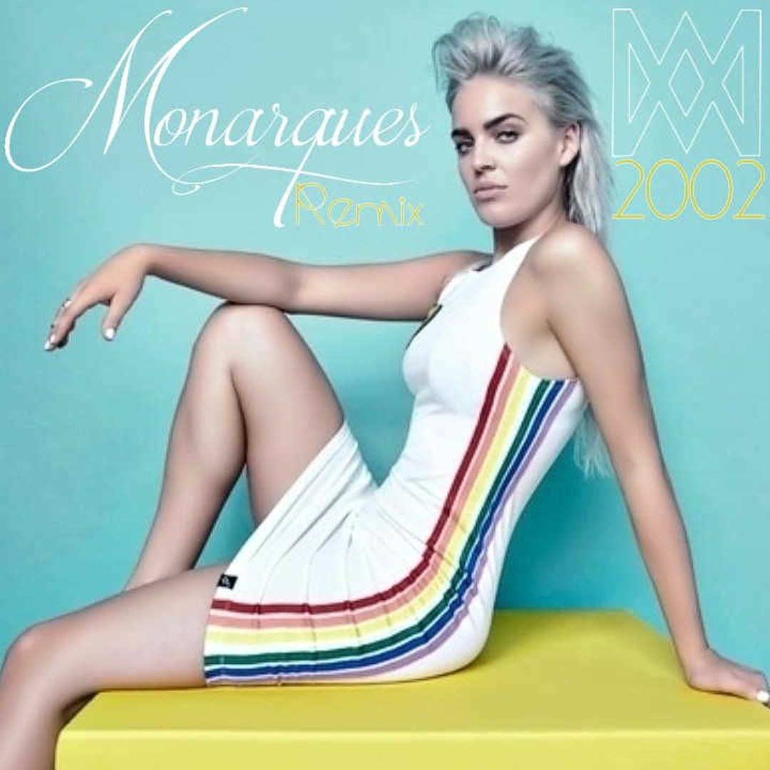 Stream Anne-Marie - 2002 (MONARQUES Remix) by Monarques | Listen