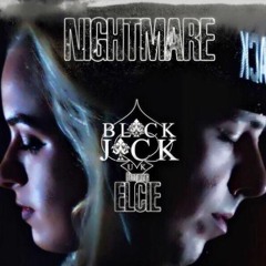 Nightmare - Black Jack Ft Elcie