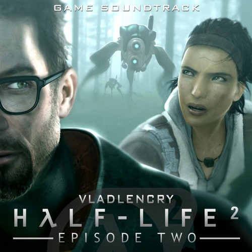 half life sound track half life sound track