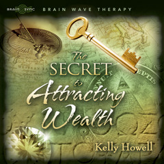 The Secret To Attracting Wealth