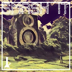 Smash It