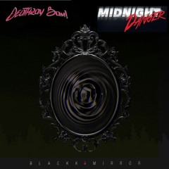 Deathray Bam - Blackk Mirror (Midnight Danger Instrumental Remix)
