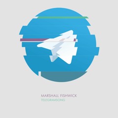 Marshall Fishwick - Telegram Song