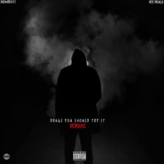 Drugs You Should Try It (Travis Scott Cover) Ft. Vee Moula