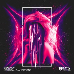 Mertcan & AndreOne - Legacy