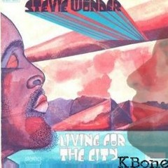 Living for the City - KBone remix
