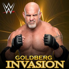 Goldberg - Invasion (Official Theme)