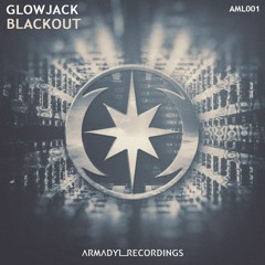 Glowjack - Blackout  [AML001]