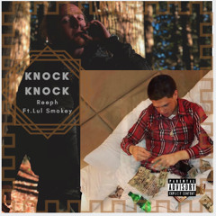 Knock Knock Ft. Lul Smokey Prod. CorMill