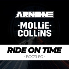 Ride On Time (Arnone & Mollie Collins Bootleg)*FREE DOWNLOAD*