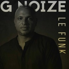 Big NoiZe Le FunK   -  Tech House 2018