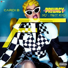 Cardi B + Migos - Drip (Fraze Remix)