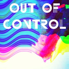 Out Of Control feat. Nosila