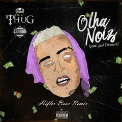 Diego Thug - Olha Noiz (Hifler Boox Remix)