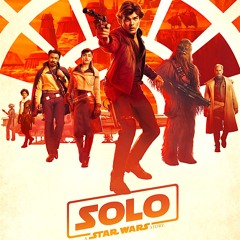 The Hit House - "Archonei - Solo Edit" (Disney's "Solo: A Star Wars Story" Trailer)
