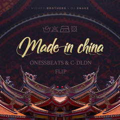 Made In China (Onessbeats & C-DLDN JERSEY FLIP)
