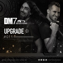 Upgrade - Special Set For Dm7 Sessions (Live Mix)