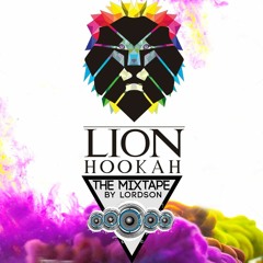 Lordson - Lion Hookah The Mixtape