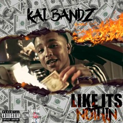 Kai Bandz - Like It's Nothin [Thizzler.com Exclusive]