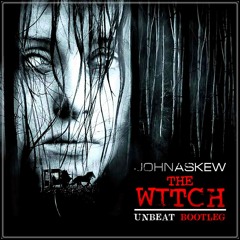 John Askew - The Witch (Unbeat's Unbeat3n Remix) FREE