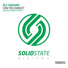 SSD031 Alf Graham - Can You Dance (Wayne Smart Remix) OUT NOW!