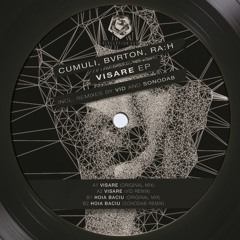 A1. Cumuli, Bvrton, Ra:h - Visare (Original Mix) Vinyl Only
