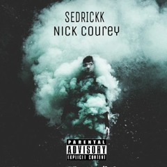 (Smoke in my car) Sedrickk X Nick Courey( prod. False Ego )