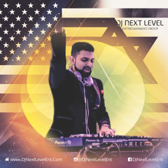 DJ Next Level- Israeli Hits of 2018 סט להיטים ישראלי