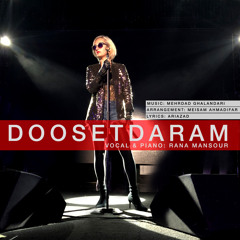 DOOSET DARAM (I LOVE YOU) - RANA MANSOUR